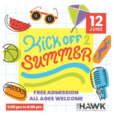 City of Farmington Hills Hosts “Kick Off 2 Summer” June 12